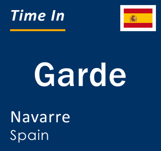 Current local time in Garde, Navarre, Spain