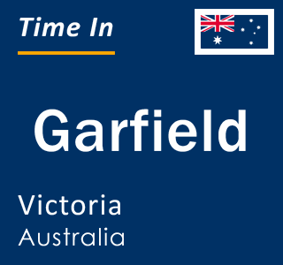 Current local time in Garfield, Victoria, Australia