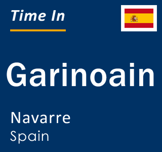 Current local time in Garinoain, Navarre, Spain