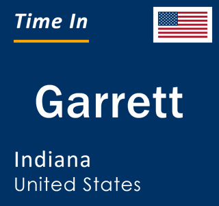 Current local time in Garrett, Indiana, United States