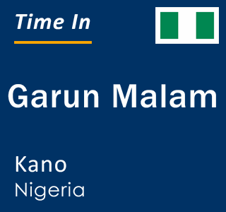 Current time in Garun Malam, Kano, Nigeria