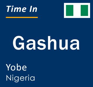 Current local time in Gashua, Yobe, Nigeria