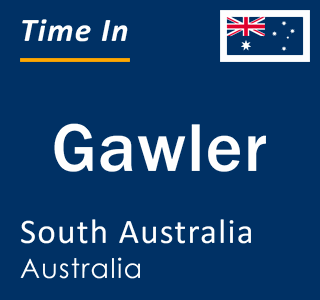 Current local time in Gawler, South Australia, Australia
