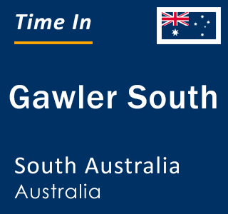 Current local time in Gawler South, South Australia, Australia