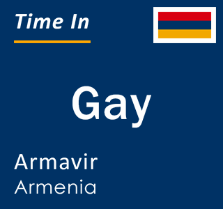 Current local time in Gay, Armavir, Armenia