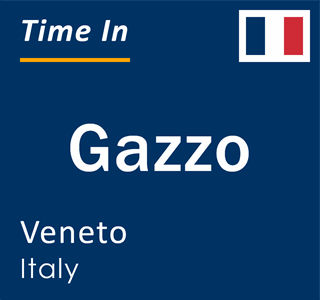 Current local time in Gazzo, Veneto, Italy