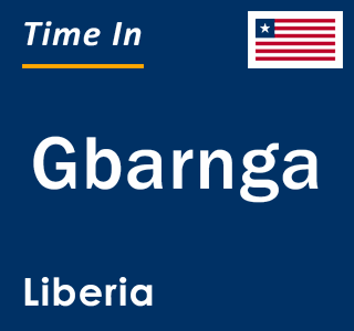 Current local time in Gbarnga, Liberia