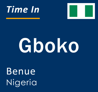 Current local time in Gboko, Benue, Nigeria