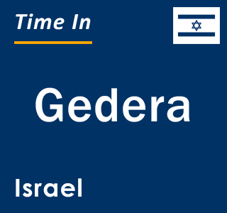 Current local time in Gedera, Israel
