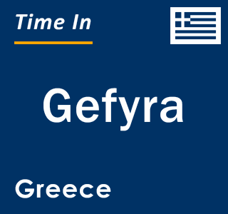 Current local time in Gefyra, Greece