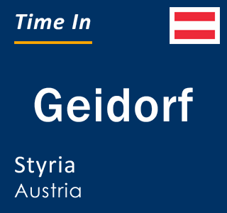 Current local time in Geidorf, Styria, Austria