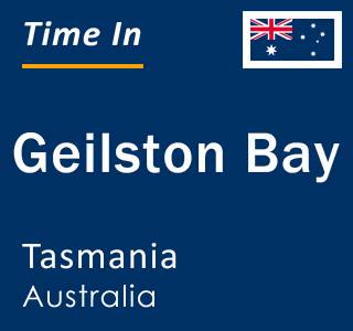 Current local time in Geilston Bay, Tasmania, Australia