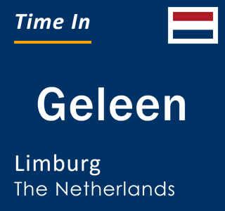 Current local time in Geleen, Limburg, The Netherlands