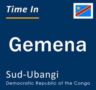 Current local time in Gemena, Sud-Ubangi, Democratic Republic of the Congo