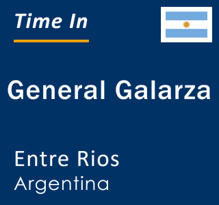 Current local time in General Galarza, Entre Rios, Argentina