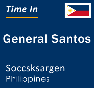 Current local time in General Santos, Soccsksargen, Philippines