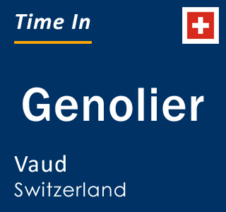 Current local time in Genolier, Vaud, Switzerland