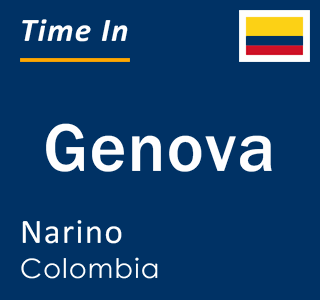 Current local time in Genova, Narino, Colombia