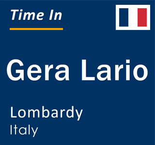 Current local time in Gera Lario, Lombardy, Italy