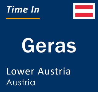 Current local time in Geras, Lower Austria, Austria