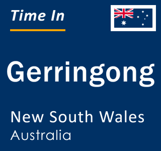 Current local time in Gerringong, New South Wales, Australia