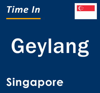 Current local time in Geylang, Singapore
