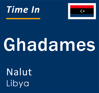 Current local time in Ghadames, Nalut, Libya