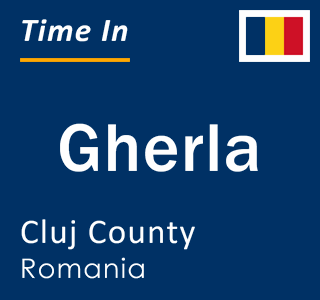 Current local time in Gherla, Cluj County, Romania