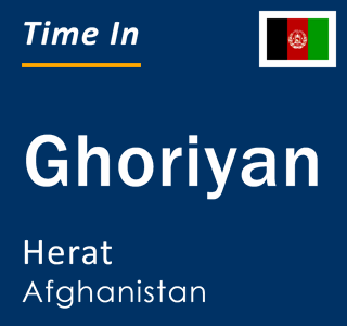 Current time in Ghoriyan, Herat, Afghanistan