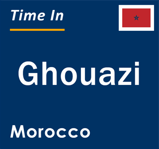 Current local time in Ghouazi, Morocco