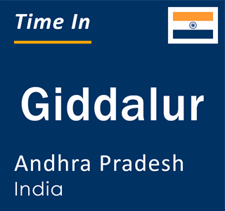 Current local time in Giddalur, Andhra Pradesh, India