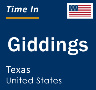 Current local time in Giddings, Texas, United States