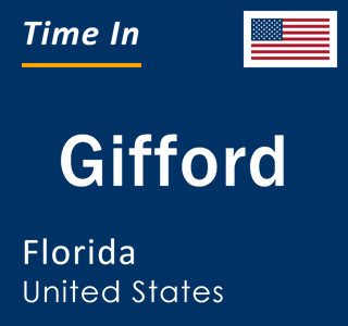 Current local time in Gifford, Florida, United States