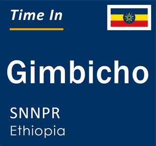 Current local time in Gimbicho, SNNPR, Ethiopia