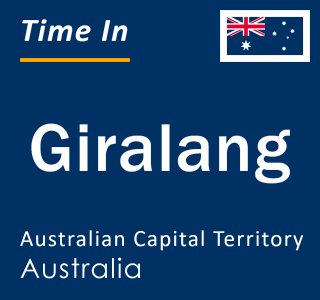 Current local time in Giralang, Australian Capital Territory, Australia