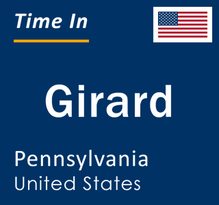 Current local time in Girard, Pennsylvania, United States