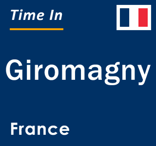 Current local time in Giromagny, France