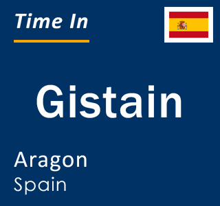 Current local time in Gistain, Aragon, Spain