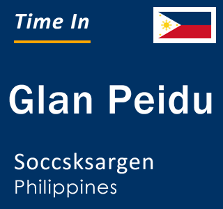 Current local time in Glan Peidu, Soccsksargen, Philippines