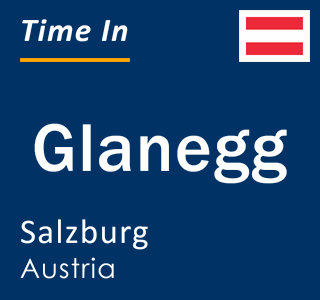 Current local time in Glanegg, Salzburg, Austria