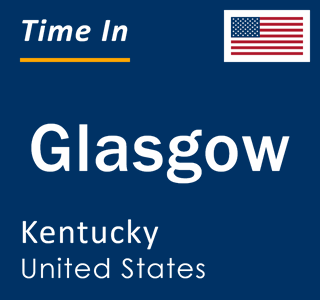 Current local time in Glasgow, Kentucky, United States