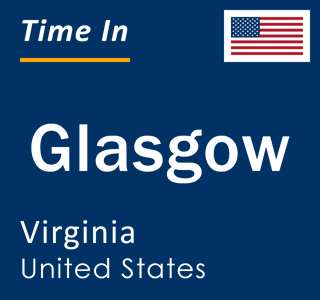 Current local time in Glasgow, Virginia, United States