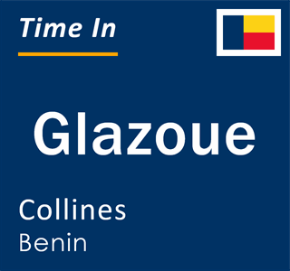 Current local time in Glazoue, Collines, Benin
