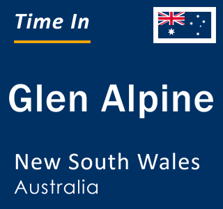 Current local time in Glen Alpine, New South Wales, Australia