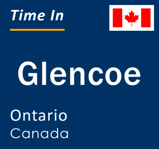 Current local time in Glencoe, Ontario, Canada