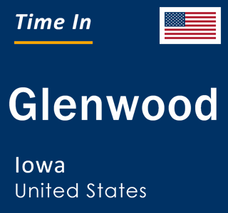 Current local time in Glenwood, Iowa, United States