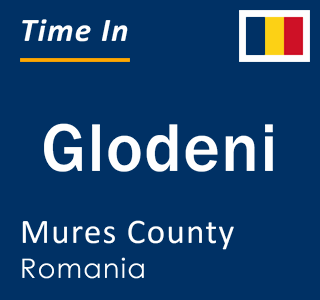 Current local time in Glodeni, Mures County, Romania