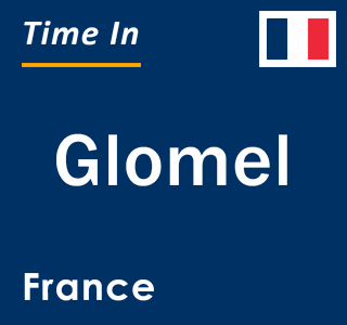 Current local time in Glomel, France