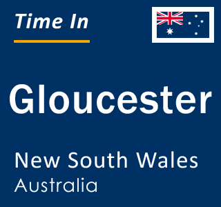Current local time in Gloucester, New South Wales, Australia
