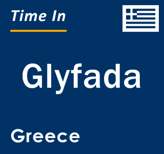Current local time in Glyfada, Greece